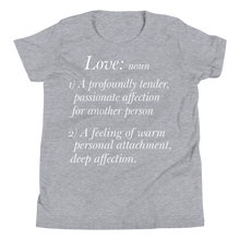 Load image into Gallery viewer, Youth Short Sleeve T-Shirt/Love
