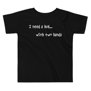 Toddler Short Sleeve Tee/Hug With Two Hands